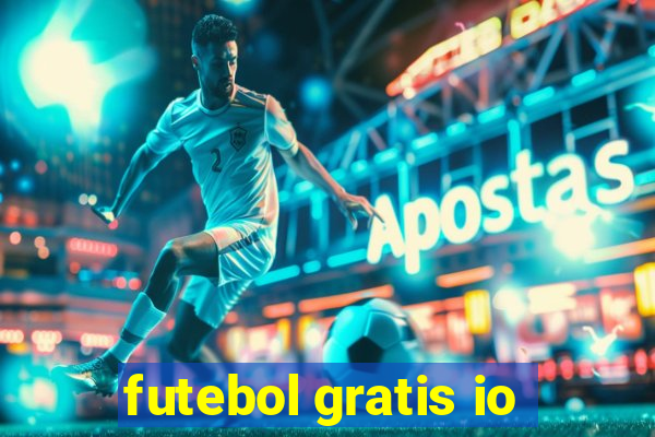 futebol gratis io